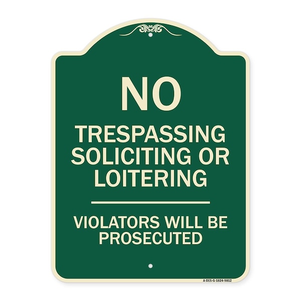 Designer Series-No Trespassing Soliciting Or Loitering Violators Will Be Prose, 24" H, G-1824-9812